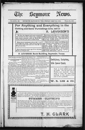 Primary view of The Seymour News (Seymour, Tex.), Vol. 12, No. 29, Ed. 1 Friday, May 31, 1901