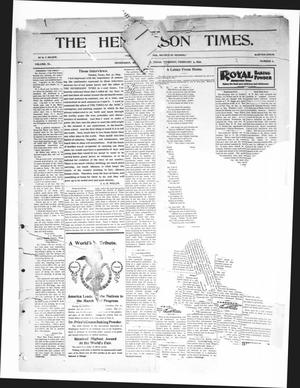 Primary view of object titled 'The Henderson Times.  (Henderson, Tex.), Vol. 40, No. 6, Ed. 1 Thursday, February 9, 1899'.