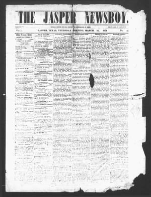 Primary view of object titled 'The Jasper News-Boy (Jasper, Tex.), Vol. 7, No. 46, Ed. 1 Thursday, March 20, 1873'.