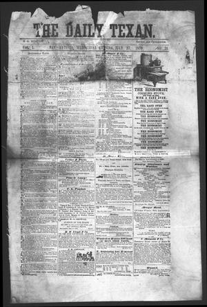 Primary view of object titled 'The Daily Texan (San Antonio, Tex.), Vol. 2, No. 21, Ed. 1 Wednesday, July 27, 1859'.