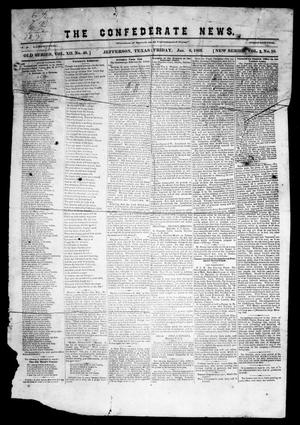 Primary view of object titled 'The Confederate News. (Jefferson, Tex.), Vol. 1, No. 10, Ed. 1 Friday, January 6, 1865'.