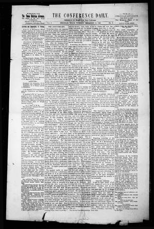 Primary view of object titled 'The Conference Daily (Brenham, Tex.), Vol. 1, No. 6, Ed. 1 Tuesday, December 14, 1880'.