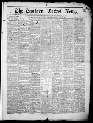 Primary view of object titled 'The Eastern Texas News. (Palestine, Tex.), Vol. 6, No. 13, Ed. 1 Saturday, May 14, 1881'.