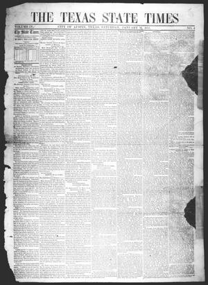 Primary view of object titled 'The Texas State Times (Austin, Tex.), Vol. 4, No. 4, Ed. 1 Saturday, January 31, 1857'.