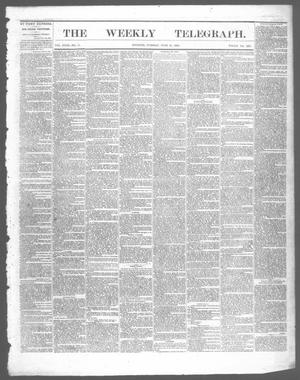 Primary view of object titled 'The Weekly Telegraph (Houston, Tex.), Vol. 29, No. 15, Ed. 1 Tuesday, June 23, 1863'.