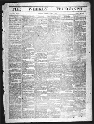 Primary view of object titled 'The Weekly Telegraph (Houston, Tex.), Vol. 29, No. 50, Ed. 1 Tuesday, March 8, 1864'.