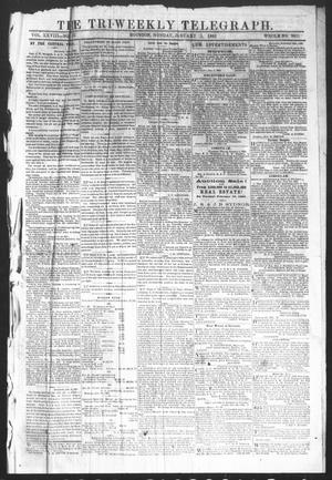 Primary view of object titled 'The Tri-Weekly Telegraph (Houston, Tex.), Vol. 28, No. 126, Ed. 1 Monday, January 5, 1863'.
