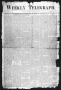 Thumbnail image of item number 1 in: 'Weekly Telegraph (Houston, Tex.), Vol. 33, No. 22, Ed. 1 Tuesday, September 3, 1867'.