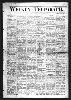 Primary view of object titled 'Weekly Telegraph (Houston, Tex.), Vol. 34, No. 42, Ed. 1 Thursday, February 4, 1869'.