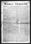 Thumbnail image of item number 1 in: 'Weekly Telegraph (Houston, Tex.), Vol. 34, No. 42, Ed. 1 Thursday, February 4, 1869'.