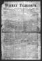 Primary view of Weekly Telegraph (Houston, Tex.), Vol. 34, No. 45, Ed. 1 Thursday, February 25, 1869
