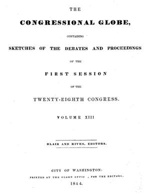 Primary view of object titled 'The Congressional Globe, Volume 13, Part 1: Twenty-Eighth Congress, First Session'.