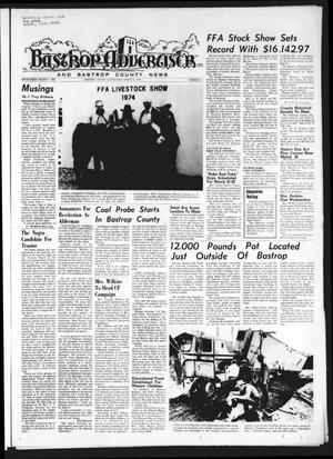 Primary view of object titled 'Bastrop Advertiser and Bastrop County News (Bastrop, Tex.), Vol. [121], No. 3, Ed. 1 Thursday, March 21, 1974'.