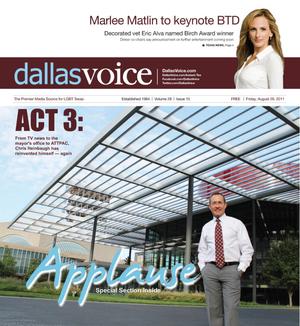 Primary view of object titled 'Dallas Voice (Dallas, Tex.), Vol. 28, No. 15, Ed. 1 Friday, August 26, 2011'.