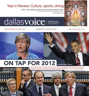 Primary view of object titled 'Dallas Voice (Dallas, Tex.), Vol. 28, No. 34, Ed. 1 Friday, January 6, 2012'.