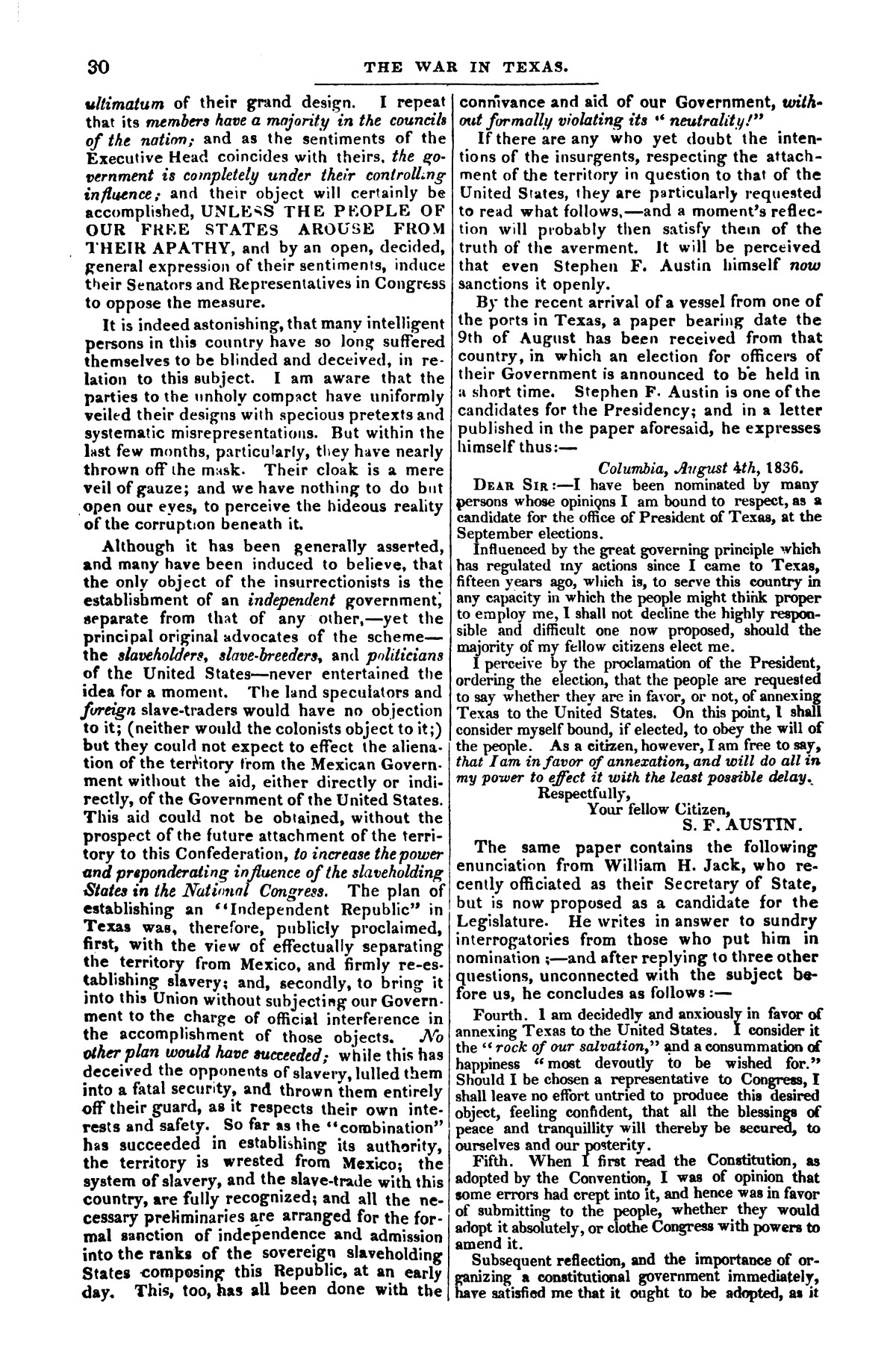 The War in Texas; A Review of Facts and Circumstances, showing that this contest is a Crusade Against Mexico, set on foot by Slaveholders, Land Speculators, &c. In Order to Re-Establish, Extend, and Perpetuate the System of Slavery and the Slave Trade.
                                                
                                                    [Sequence #]: 30 of 64
                                                