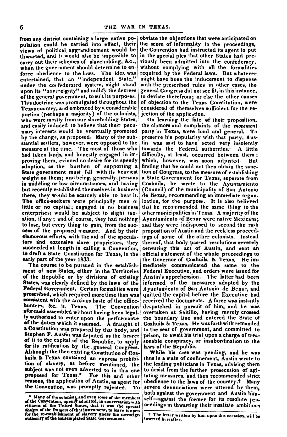 The War in Texas; A Review of Facts and Circumstances, showing that this contest is a Crusade Against Mexico, set on foot by Slaveholders, Land Speculators, &c. In Order to Re-Establish, Extend, and Perpetuate the System of Slavery and the Slave Trade.
                                                
                                                    [Sequence #]: 6 of 64
                                                