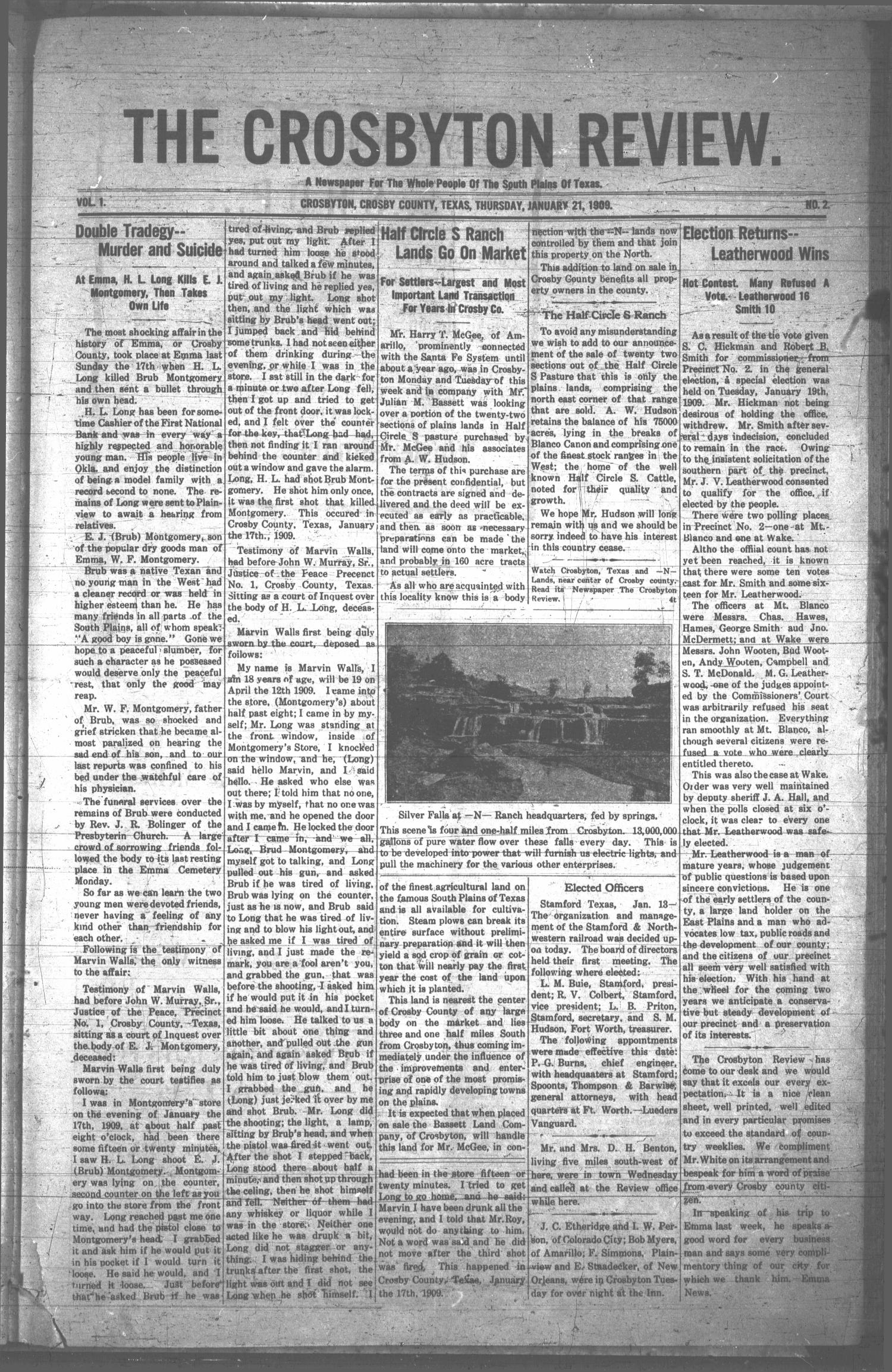 The Crosbyton Review. (Crosbyton, Tex.), Vol. 1, No. 2, Ed. 1 Thursday, January 21, 1909
                                                
                                                    [Sequence #]: 1 of 8
                                                
