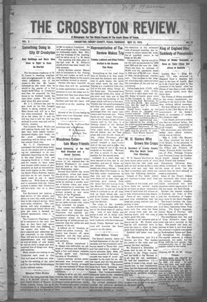 Primary view of object titled 'The Crosbyton Review. (Crosbyton, Tex.), Vol. 2, No. 18, Ed. 1 Thursday, May 12, 1910'.