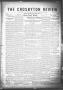 Thumbnail image of item number 1 in: 'The Crosbyton Review. (Crosbyton, Tex.), Vol. 4, No. 24, Ed. 1 Thursday, June 20, 1912'.