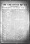 Thumbnail image of item number 1 in: 'The Crosbyton Review. (Crosbyton, Tex.), Vol. 4, No. 34, Ed. 1 Thursday, August 29, 1912'.