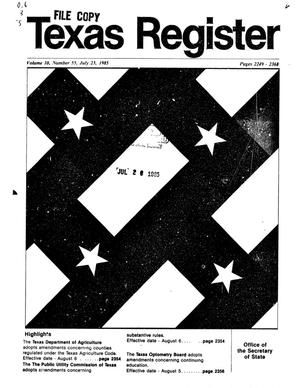 Primary view of object titled 'Texas Register, Volume 10, Number 55, Pages 2249-2368, July 23, 1985'.