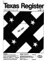 Journal/Magazine/Newsletter: Texas Register, Volume 10, Number 60, Pages 3037-3102, August 13, 1985