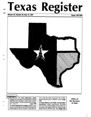 Primary view of object titled 'Texas Register, Volume 12, Number 36, Pages 1551-1585, May 15, 1987'.