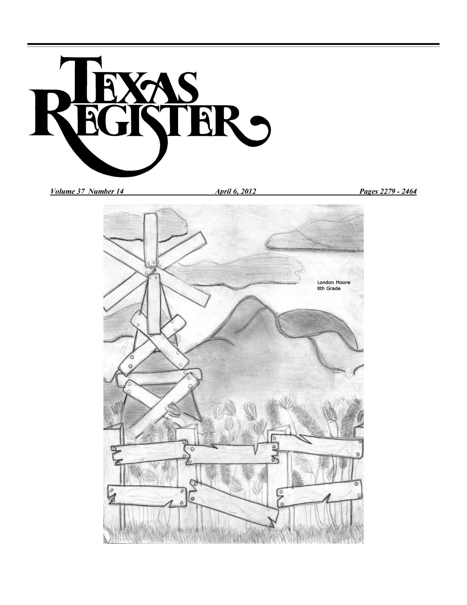 Texas Register, Volume 37, Number 14, Pages 2279-2464, April 6, 2012
                                                
                                                    Title Page
                                                