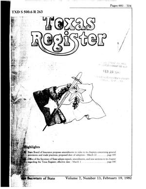 Primary view of object titled 'Texas Register, Volume 7, Number 13, Pages 681-704, February 19, 1982'.