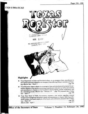 Primary view of object titled 'Texas Register, Volume 7, Number 15, Pages 791-836, February 26, 1982'.