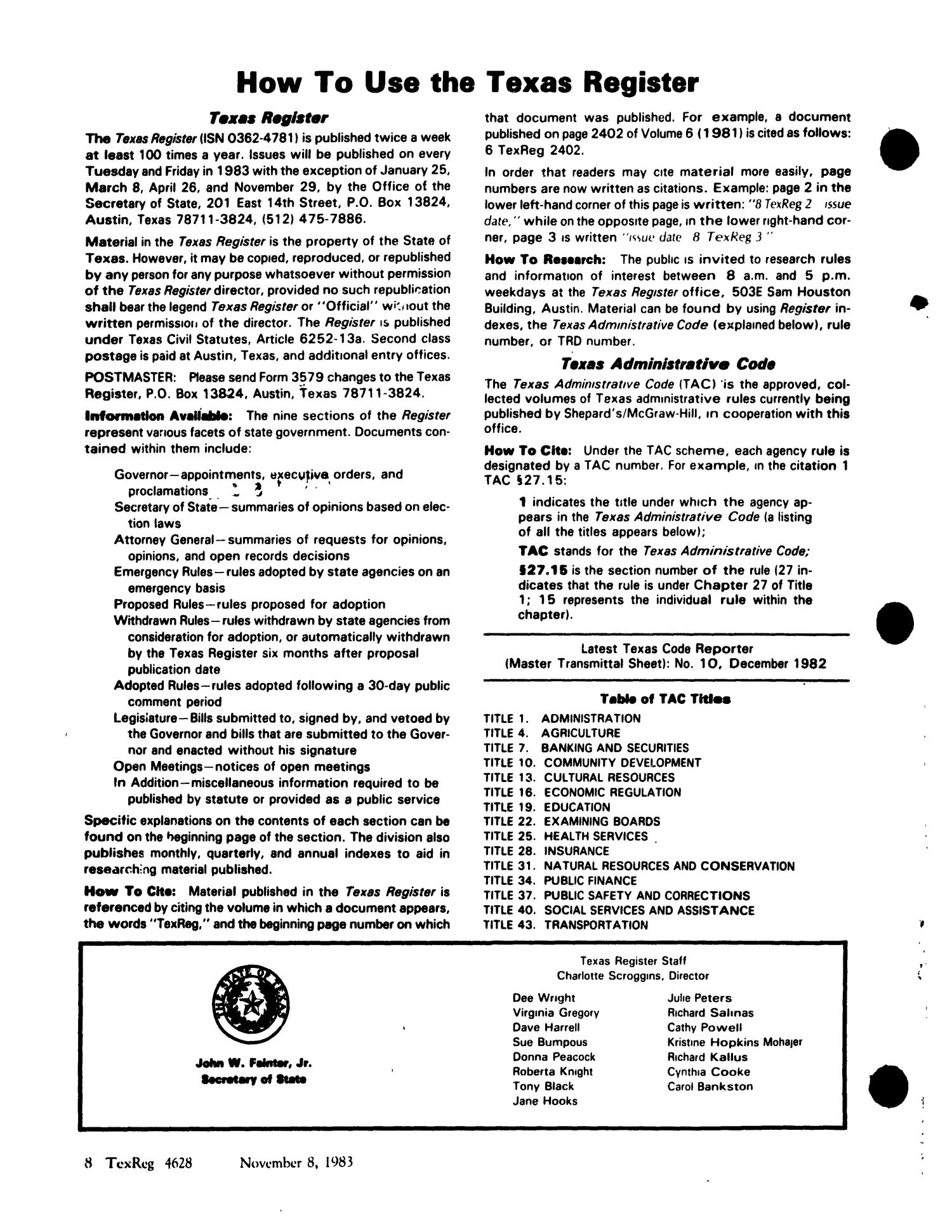 Texas Register, Volume 8, Number 82, Pages 4627-4698, November 8, 1983
                                                
                                                    4628
                                                