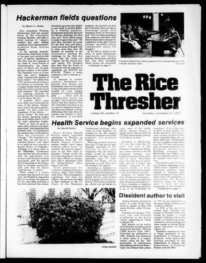 Primary view of object titled 'The Rice Thresher (Houston, Tex.), Vol. 65, No. 15, Ed. 1 Thursday, November 17, 1977'.