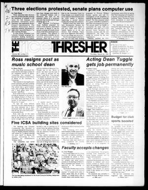 Primary view of object titled 'The Rice Thresher (Houston, Tex.), Vol. 68, No. 27, Ed. 1 Thursday, March 26, 1981'.