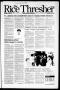 Newspaper: The Rice Thresher (Houston, Tex.), Vol. 77, No. 21, Ed. 1 Friday, Feb…