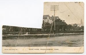 Primary view of object titled '[Court House in Fredericksburg, Texas]'.