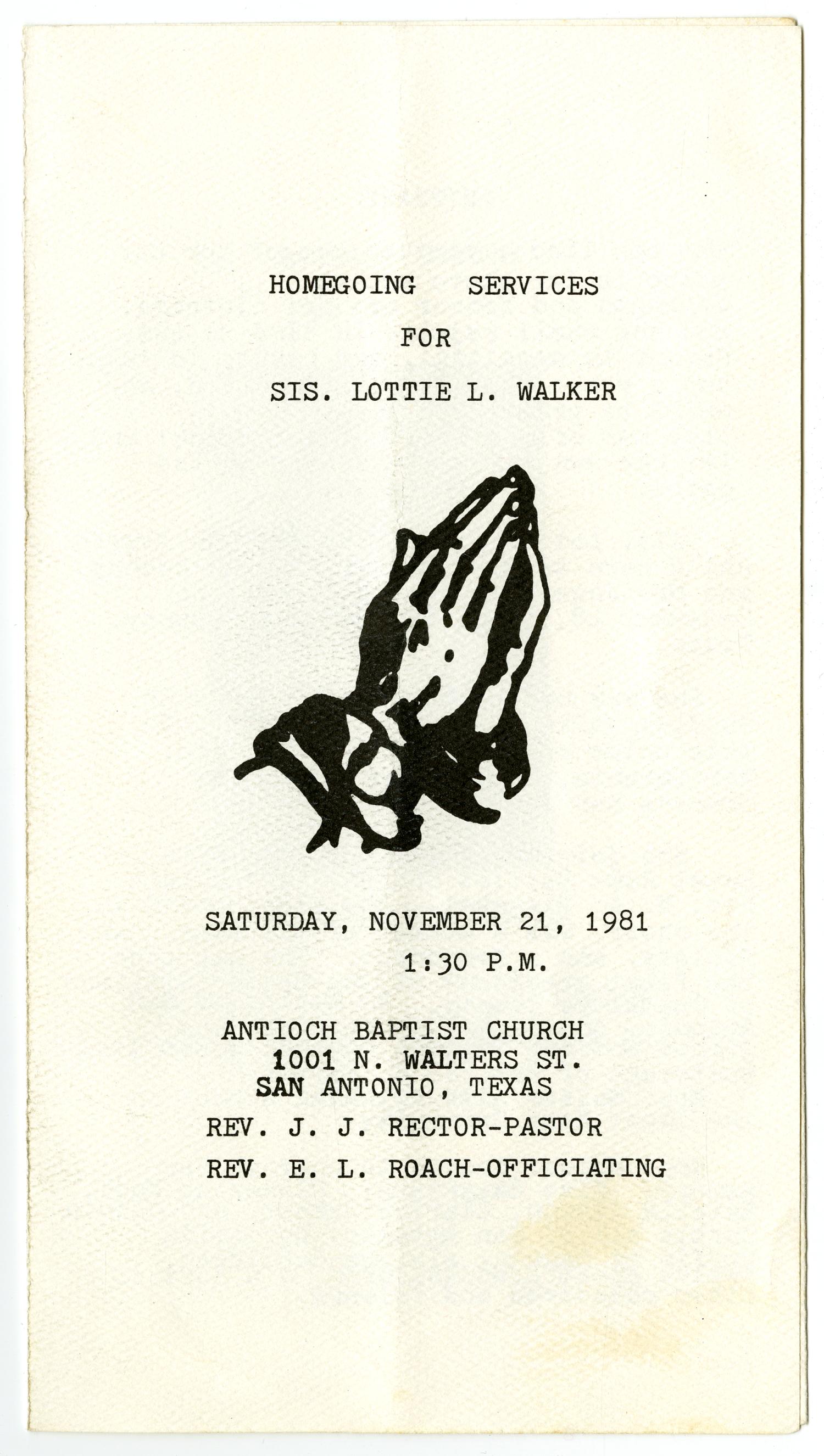 [Funeral Program for Lottie L. Walker, November 21, 1981]
                                                
                                                    [Sequence #]: 1 of 3
                                                