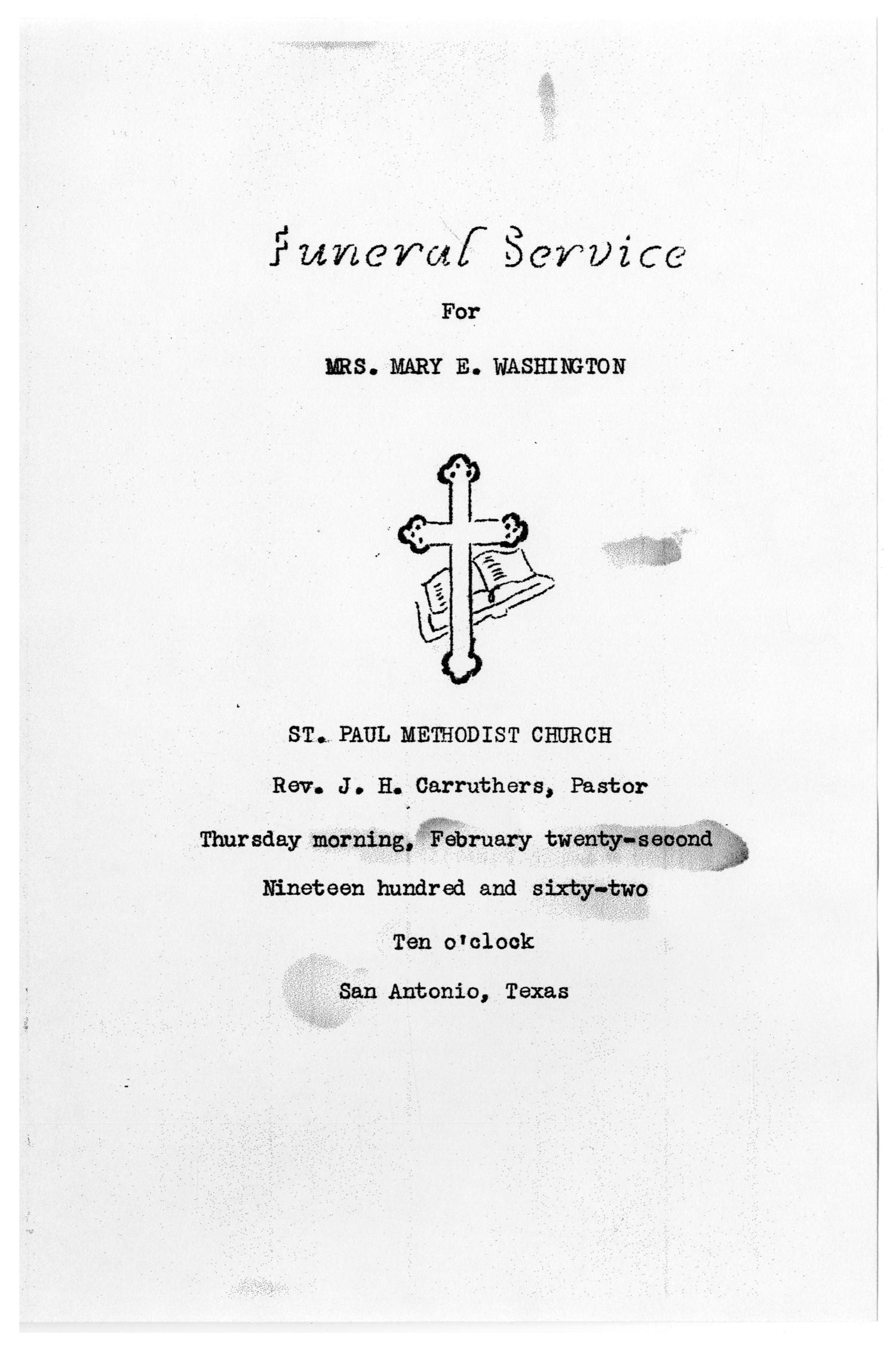 [Funeral Program for Mary E. Washington, February 22, 1962]
                                                
                                                    [Sequence #]: 1 of 3
                                                