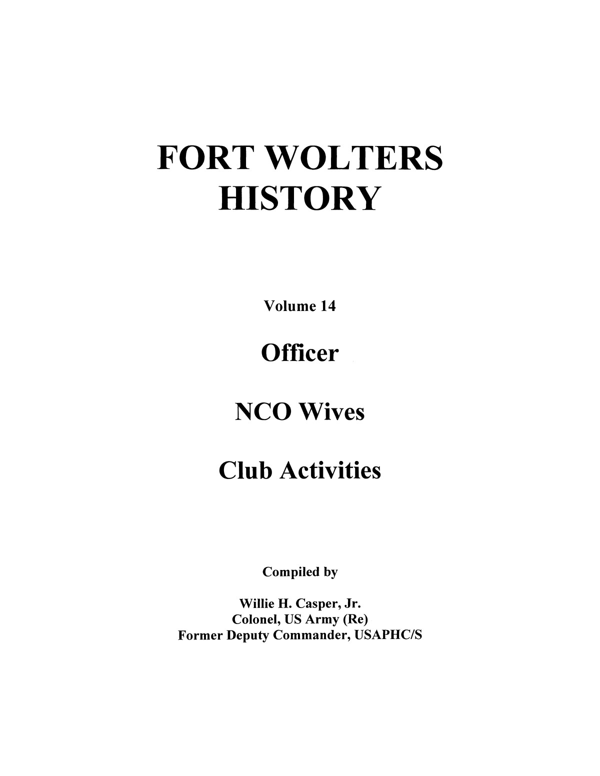 Pictorial History of Fort Wolters, Volume 14: Officer Wives Club and NCO Wives Club Activities
                                                
                                                    [Sequence #]: 1 of 166
                                                