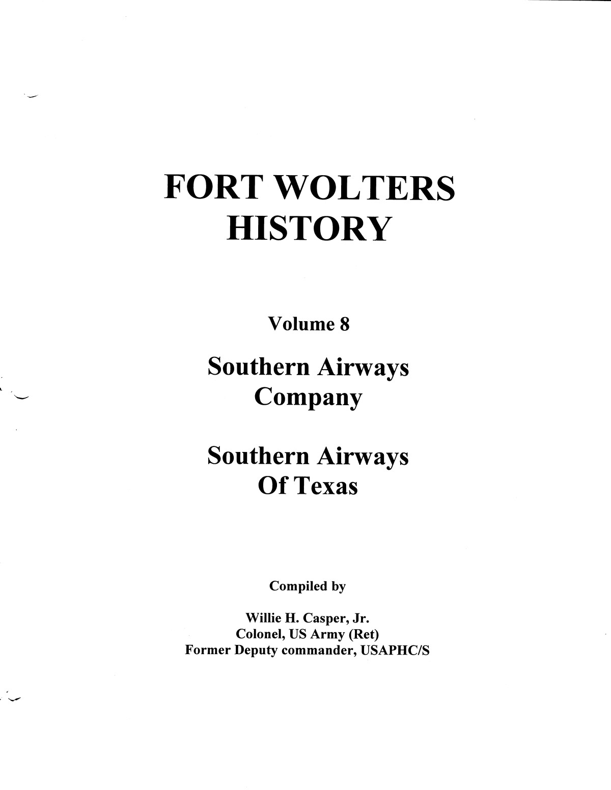 Pictorial History of Fort Wolters, Volume 8: Southern Airways Company, Southern Airways of Texas
                                                
                                                    [Sequence #]: 1 of 329
                                                