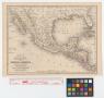 Thumbnail image of item number 1 in: 'Map of Mexico and Central America: engraved to illustrate Mitchell's new intermediate geography.'.