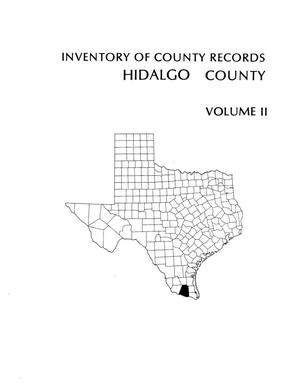 Primary view of object titled 'Inventory of county records, Hidalgo County courthouse, Edinburgh, Texas, Volume 2'.