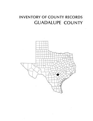 Primary view of object titled 'Inventory of County Records: Guadalupe County Courthouse'.