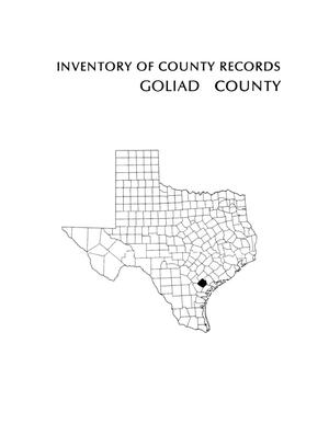 Primary view of object titled 'Inventory of county records, Goliad County courthouse, Goliad, Texas'.