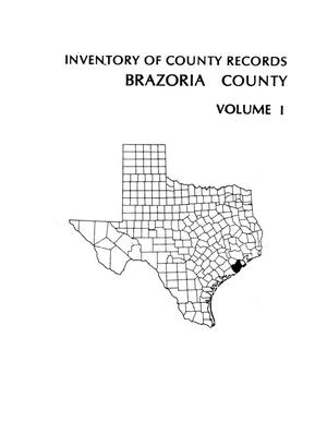 Primary view of object titled 'Inventory of county records, Brazoria County courthouse, Angleton, Texas, Volume 1'.