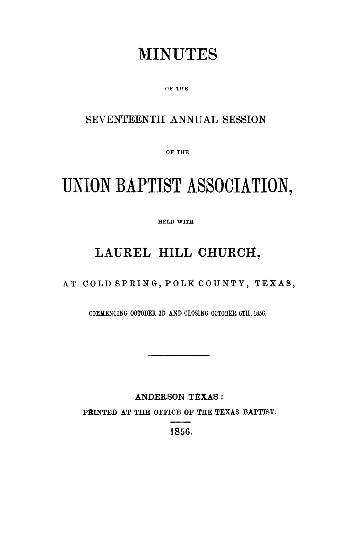 Minutes of the Seventeenth Annual Session of the Union Baptist Association, 1856
                                                
                                                    Title Page
                                                