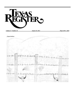 Primary view of object titled 'Texas Register, Volume 37, Number 34, Pages 6391-6818, August 24, 2012'.