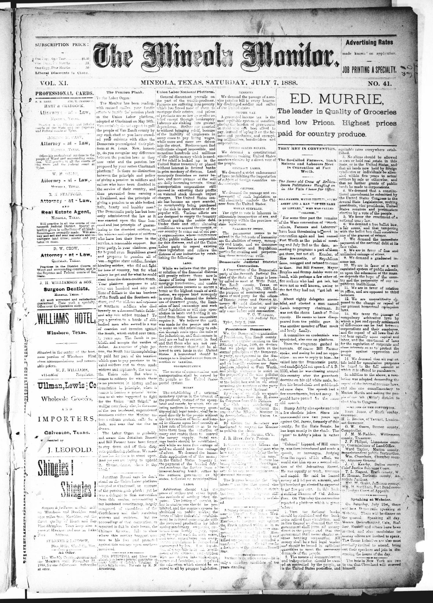 The Mineola Monitor (Mineola, Tex.), Vol. 11, No. 41, Ed. 1 Saturday, July 7, 1888
                                                
                                                    [Sequence #]: 1 of 8
                                                