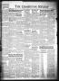 Thumbnail image of item number 1 in: 'The Crosbyton Review. (Crosbyton, Tex.), Vol. 41, No. 5, Ed. 1 Friday, February 4, 1949'.