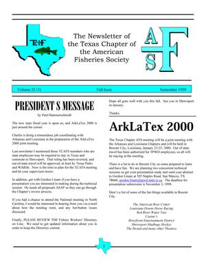 Primary view of object titled 'The Newsletter of the Texas Chapter of the American Fisheries Society, Volume 25, Number 3, Fall 1999'.